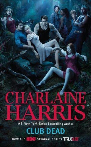 Charlaine Harris: Club Dead (2010)