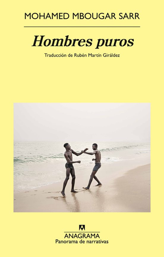 Mohamed Mbougar Sarr, Rubén Martín Giráldez: Hombres puros (EBook, Spanish language, 2024, Anagrama)