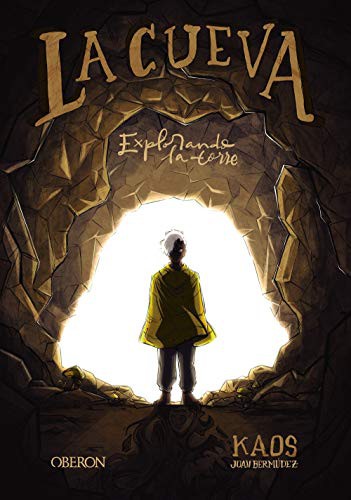 Juan Bermúdez Romero: La cueva (Paperback, ANAYA MULTIMEDIA)