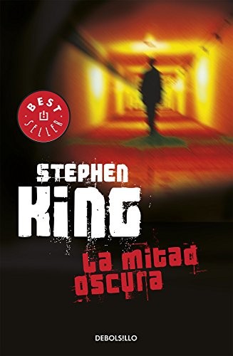 Stephen King: MITAD OSCURA (Paperback, Debolsillo)