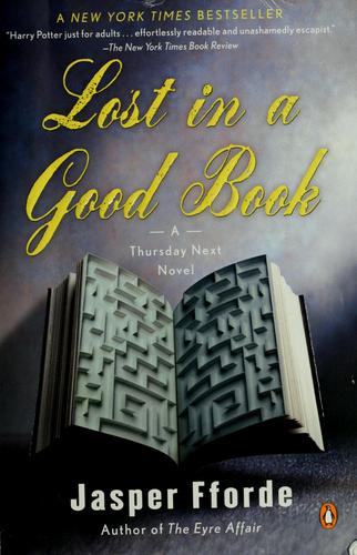 Jasper Fforde: Thursday Next in Lost in a good book (2004, Penguin)