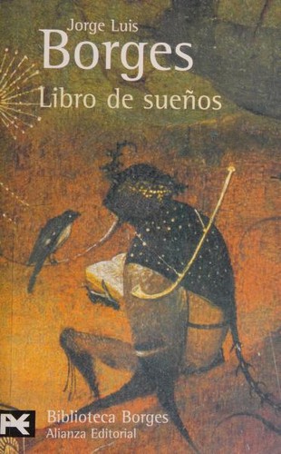 Jorge Luis Borges: Libro de sueños (Paperback, Spanish language, 2005, Alianza Editorial)