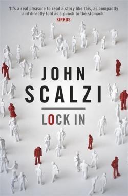 John Scalzi: Lock in