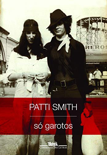 Patti Smith: So Garotos (Paperback, 2010, Companhia das Letras)