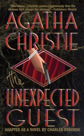 Agatha Christie, Charles Osborne: Unexpected Guest (Paperback, 2000, St. Martin's Paperbacks)