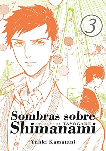 Ana María Caro, Yuhki Kamatani: Sombras sobre Shimanami, vol. 3 (Paperback, 2018, TOMODOMO, Ediciones Tomodomo)