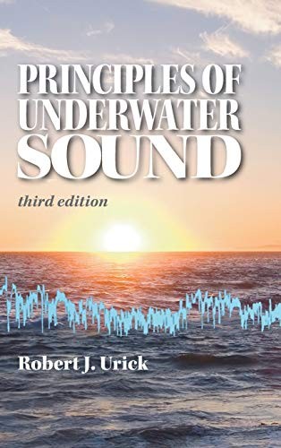 Robert J. Urick: Principles of underwater sound. (Hardcover, 1997, Peninsula, Peninsula Publishing, Peninsula Pub)