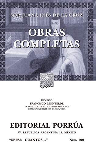 Juana Ines de la cruz: OBRAS COMPLETAS (Paperback, 2007, Porrua)
