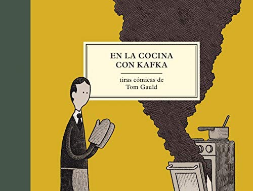 Tom Gauld: En la cocina con Kafka (Spanish language, 2018, Salamandra, Salamandra Graphic)