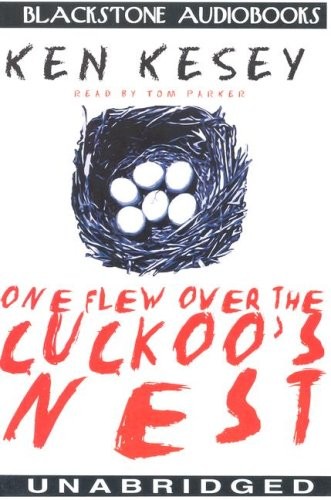 Tom Parker, Ken Kesey: One Flew over the Cuckoo's Nest (AudiobookFormat, 1998, Blackstone Pub)