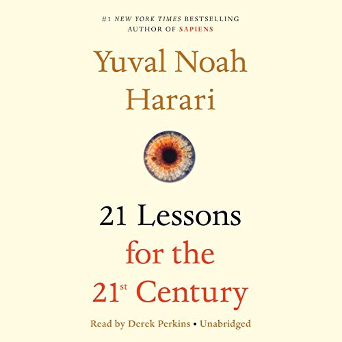 Yuval Noah Harari: 21 Lessons for the 21st Century (AudiobookFormat, 2018, Random House Audio)