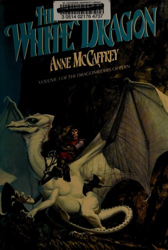 Anne McCaffrey: The white dragon (Hardcover, 1978, Ballantine Books)