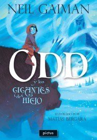 Neil Gaiman: Odd Y Los Gigantes De Hielo (Paperback, 2014, PICTUS)