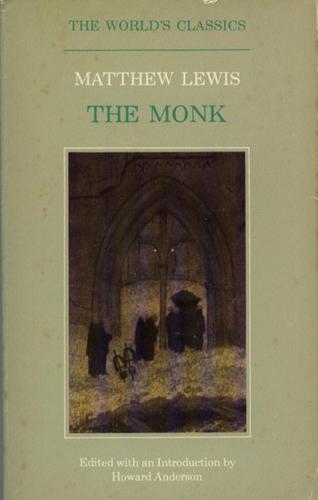 Matthew Gregory Lewis: The monk (1981, Oxford University Press)