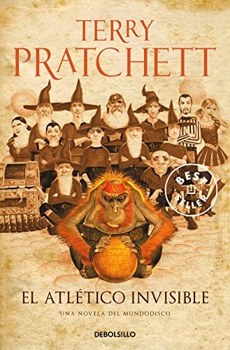 Terry Pratchett, Gabriel Dols Gallardo: El Atlético Invisible (Paperback, 2014, Debolsillo, DEBOLSILLO)