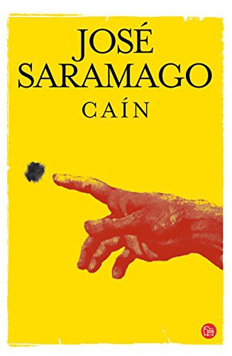 José Saramago, Pilar del Rio: Caín (Paperback, 2011, Punto de Lectura, PUNTO DE LECTURA)