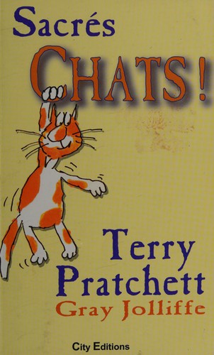 Terry Pratchett: Sacrés chats! (French language, 2004, City éd.)