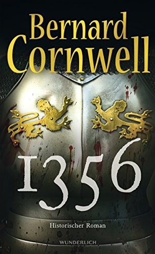 Bernard Cornwell: 1356 (Hardcover, 2014, Wunderlich Verlag)