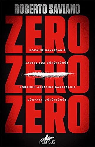 Roberto Saviano: Zero Zero Zero (Paperback, Turkish language, 2016, Pegasus Yayinlari)