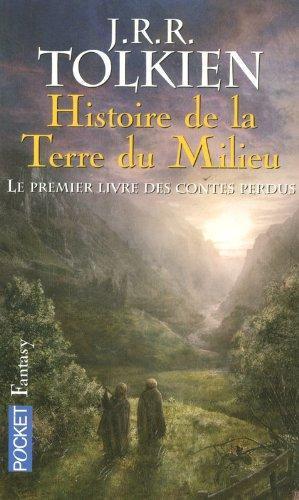 J.R.R. Tolkien, Christopher Tolkien: Le Livre des contes perdus (French language, 2007)