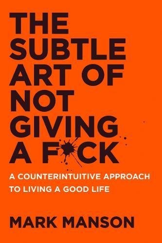 Mark Manson: The Subtle Art of Not Giving a F*ck (2021, Harper Paperbacks)