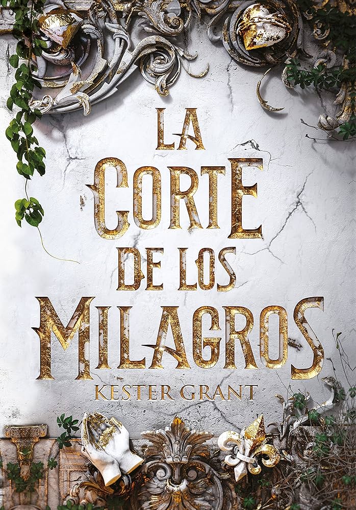 Kester Grant: La Corte de los Milagros (Paperback, Español language, 2021, Alfaguara)