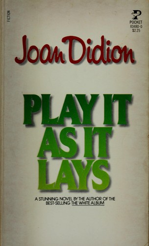 Joan Didion: PLAY IT AS IT LAYS (Paperback, Pocket)