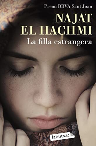 Najat El Hachmi: La filla estrangera (Paperback, 2019, labutxaca)