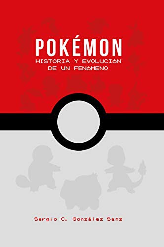 Sergio Gonzales Sanz: Pokémon (Hardcover, 2018, Tebeos Dolmen Editorial, S.L.)