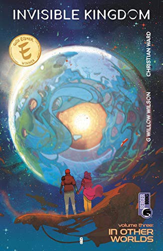 G. Willow Wilson, Christian Ward, Sal Cipriano: Invisible Kingdom Volume 3 (Paperback, 2021, Berger Books)