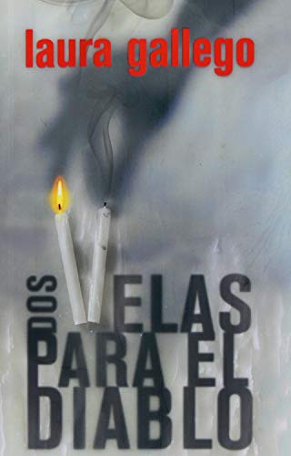 Laura Gallego García: Dos velas para el diablo (Spanish language, 2008, Ediciones SM, EDICIONES SM)