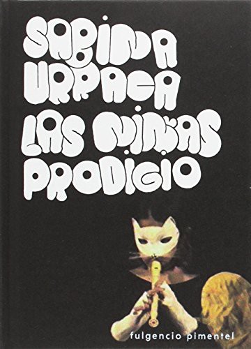 Las niñas prodigio (Hardcover, 2017, Fulgencio Pimentel S.L.)