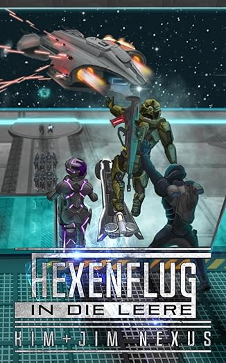 Kim Nexus: Hexenflug in die Leere (Paperback, Deutsch language, 2023, Selfplubishing (Amazon PoD))