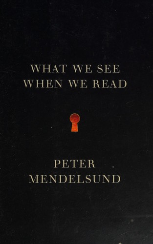 Peter Mendelsund: What we see when we read (2014, Vintage Books, a division of Random House LLC)