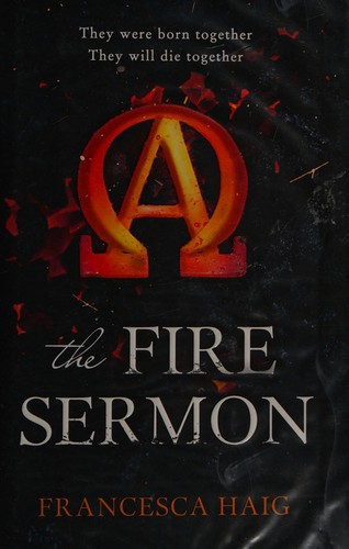 Francesca Haig: Fire Sermon (2015, HarperCollins Publishers Limited)