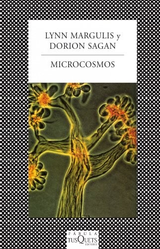 Lynn Margulis: Microcosmos (Paperback, Maxi-Tusquets)