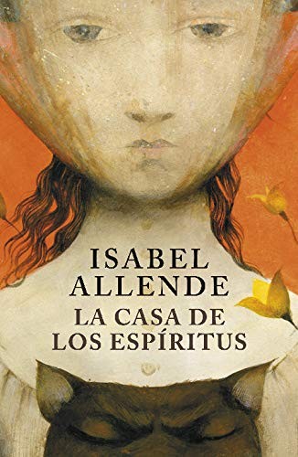 Isabel Allende: La casa de los espíritus (Hardcover, Spanish language, 2011, Plaza & Janés)