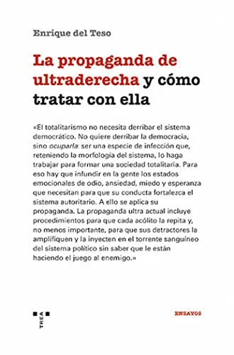 Enrique del Teso: La propaganda de ultraderecha y cómo tratar con ella (Paperback, Ediciones Trea, S.L.)