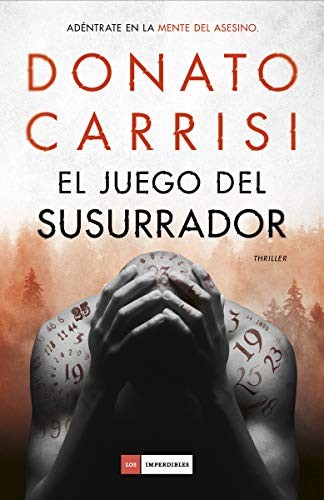 Donato Carrisi, Maribel Campmany: El juego del susurrador (Hardcover, 2019, Duomo ediciones)