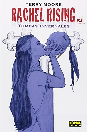 Rachel Rising, 2 Tumbas Invernales (Paperback, Norma Editorial, S.A.)