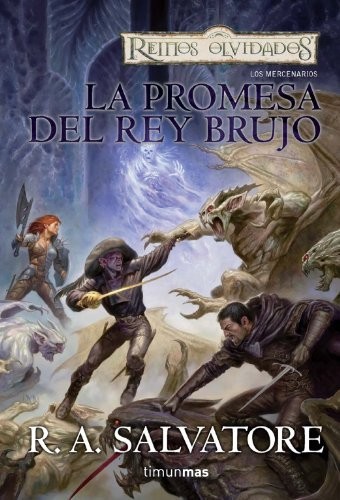 R. A. Salvatore: La promesa del Rey Brujo nº 2/3 (Hardcover, 2006, Timun Mas Narrativa)