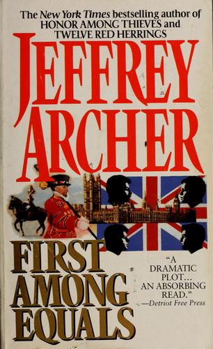 Jeffrey Archer: First among equals (Paperback, 1993, HarperPaperbacks)