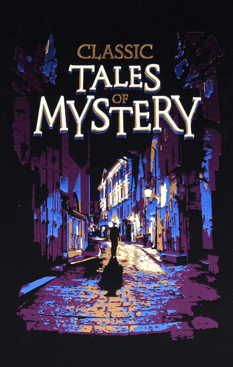Canterbury Classics: Classic Tales of Mystery (Hardcover, 2021, Printers Row Publishing Group)