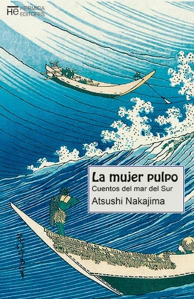 Atsushi Nakajima, Makiko Sese, Daniel Villa: La mujer pulpo (Paperback, 2019, Hermida Editores S.L.)