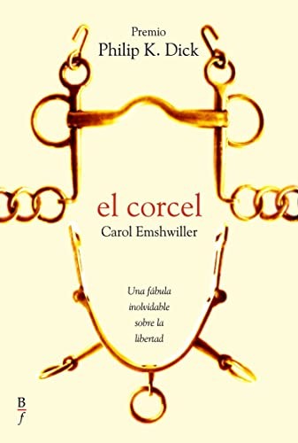 Carol Emshwiller, Tina Parcero Pereira: El corcel (Paperback, 2009, Bibliópolis)