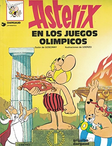 René Goscinny, Albert Uderzo: Asterix - En Los Juegos Olimpicos (Paperback, Spanish language, 1992, Grijalbo)