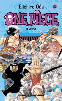 Eiichiro Oda: La marcha (Spanish language, 2007, Planeta-De Agostini)