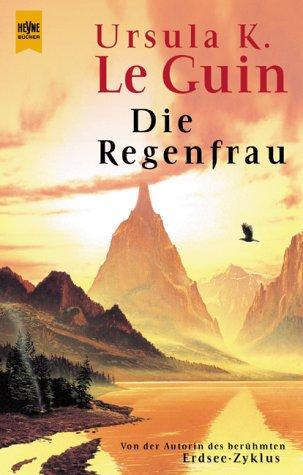 Ursula K. Le Guin: Die Regenfrau. (Paperback, German language, 2001, Heyne)