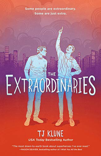 TJ Klune: The Extraordinaries (Paperback, 2021, Tor Teen)