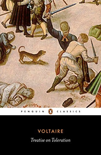 Voltaire, Desmond M. Clarke: Treatise on Toleration (2016, Penguin Books, Limited, Penguin Classics)